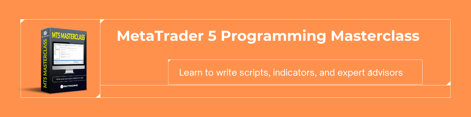 Finapeak | MetaTrader 5 Programming Masterclass